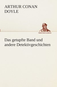 bokomslag getupfte Band und andere Detektivgeschichten