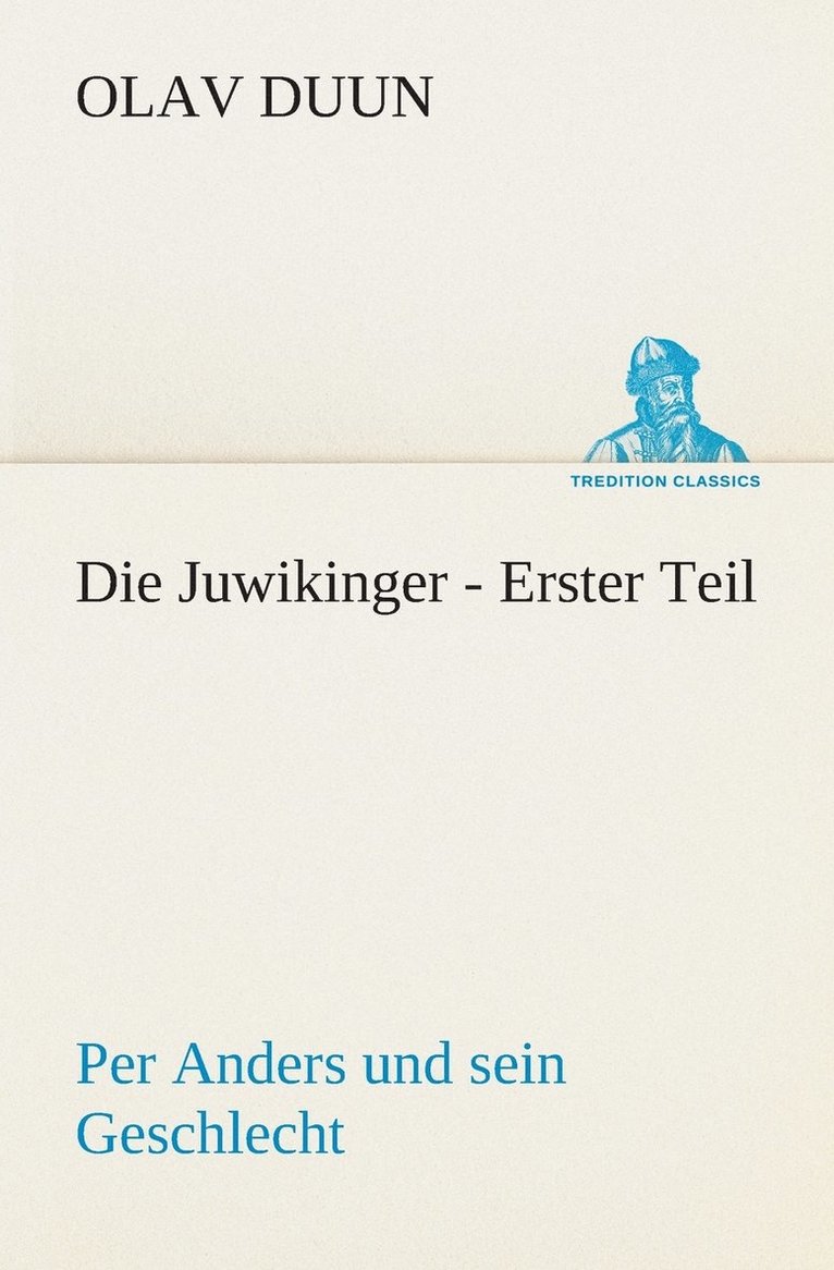 Olav Duun - Die Juwikinger - Erster Teil, Häftad