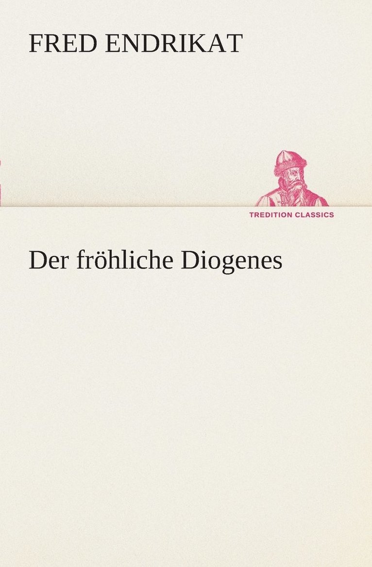 Der frhliche Diogenes 1