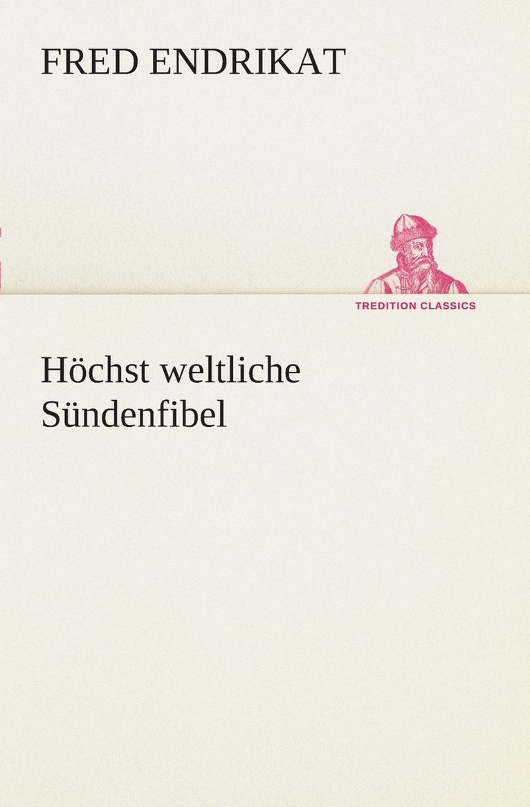 Höchst weltliche Sündenfibel