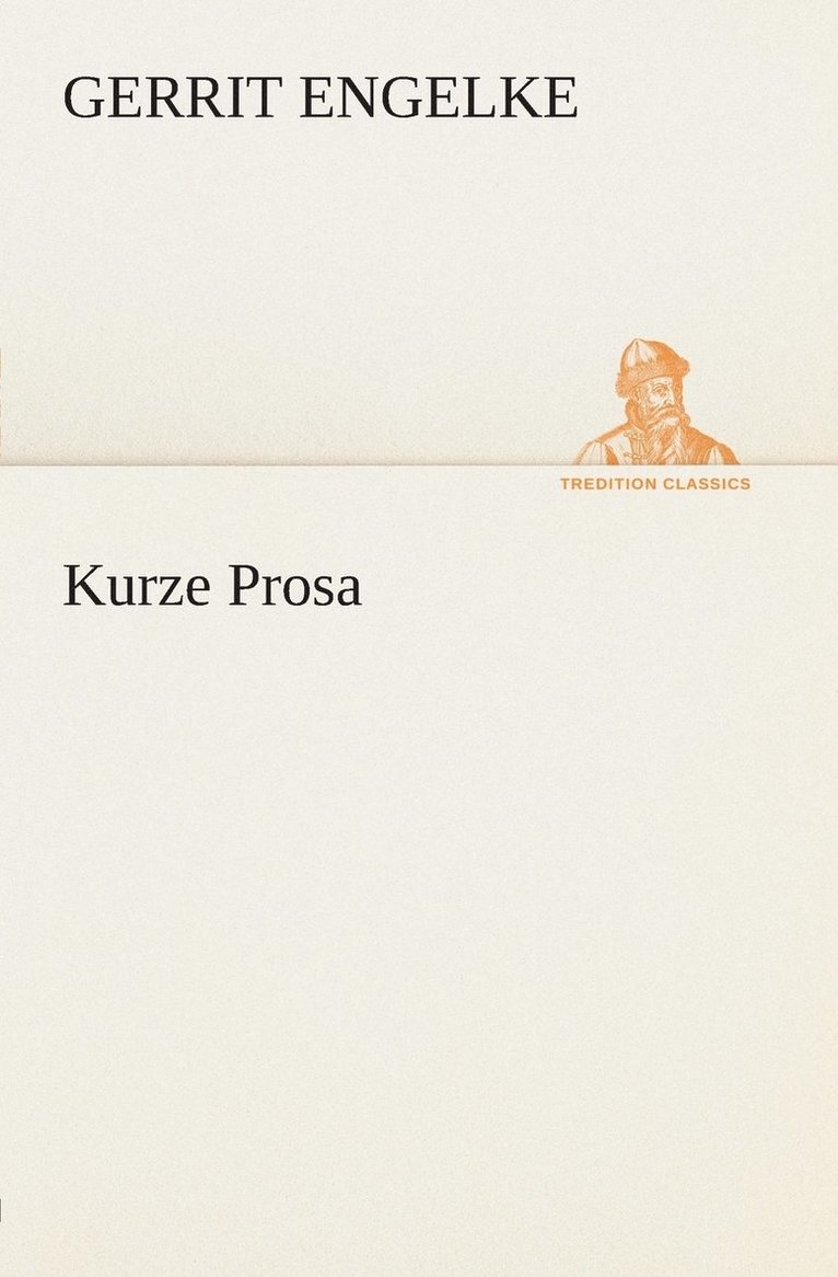 Kurze Prosa 1