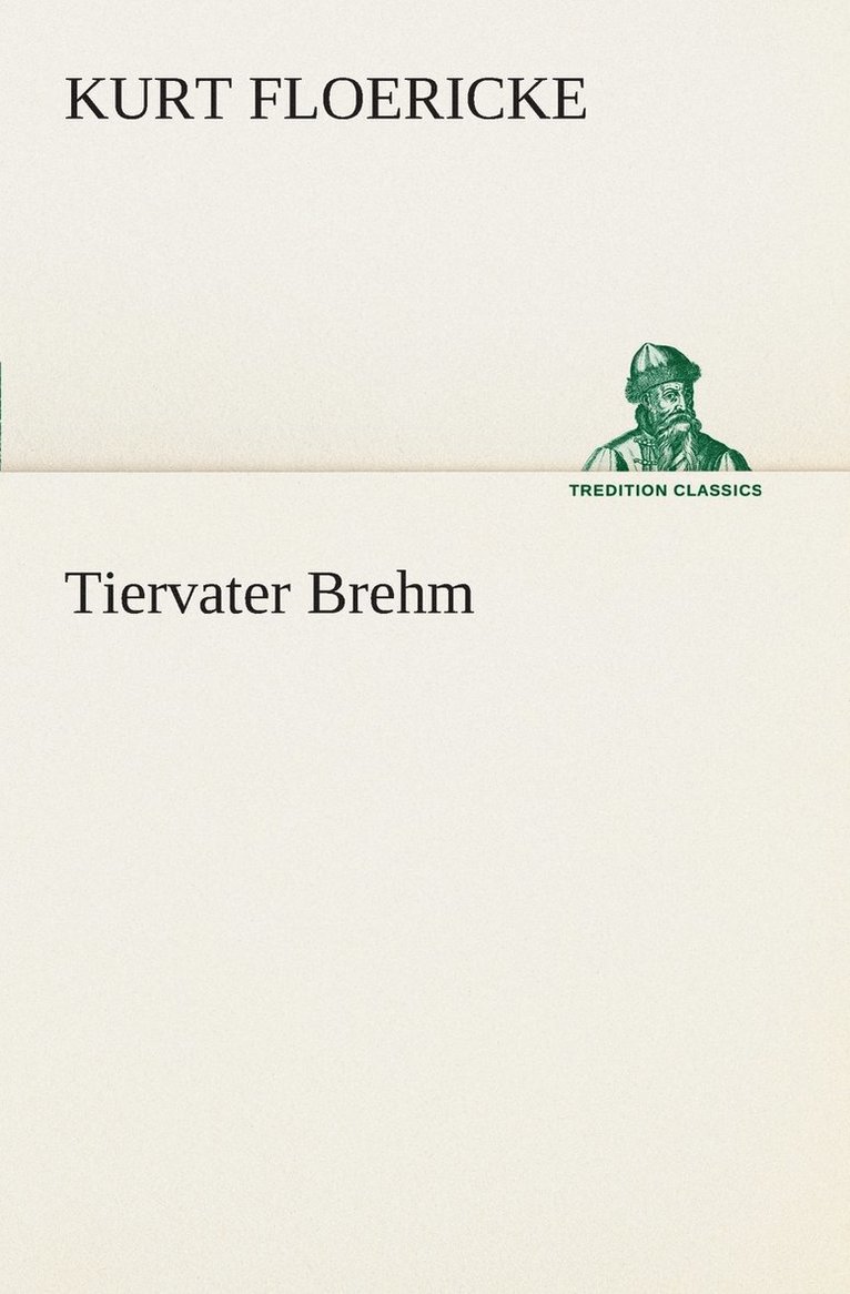 Tiervater Brehm 1