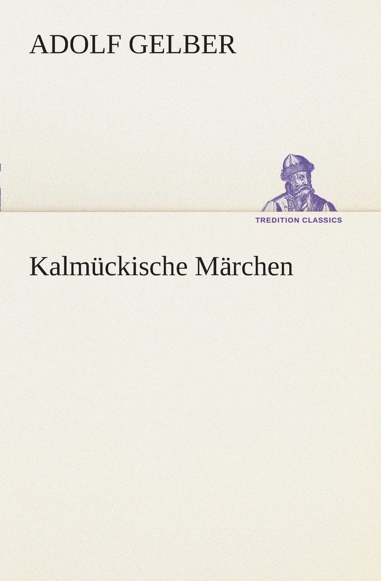 Kalmckische Mrchen 1