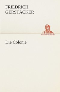 bokomslag Die Colonie