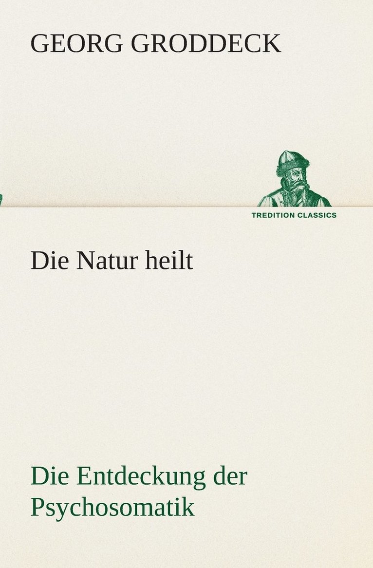 Die Natur heilt 1