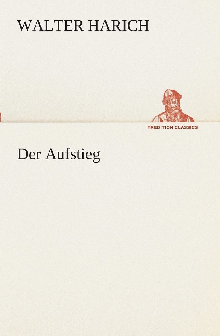 Der Aufstieg 1