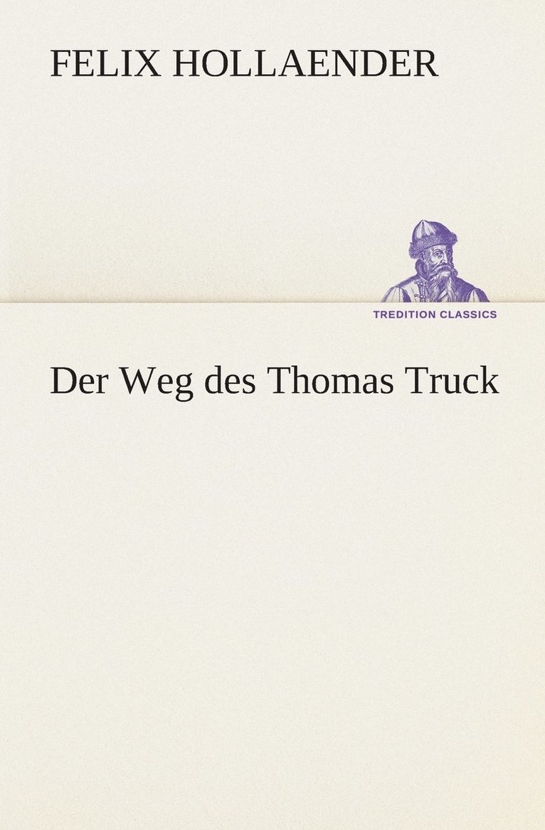 Der Weg des Thomas Truck 1