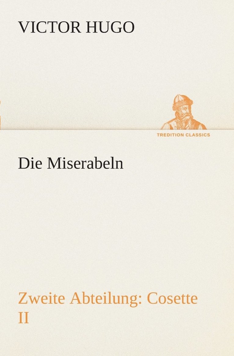 Die Miserabeln 1