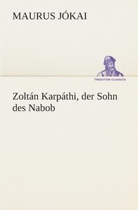 bokomslag Zoltn Karpthi, der Sohn des Nabob