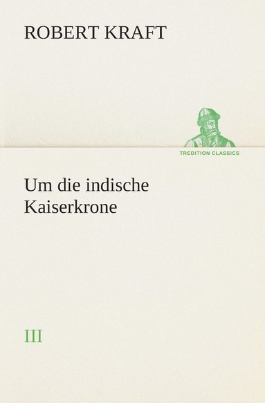 bokomslag Um Die Indische Kaiserkrone II