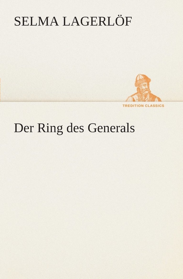 Selma Lagerlöf - Ring des Generals, Häftad