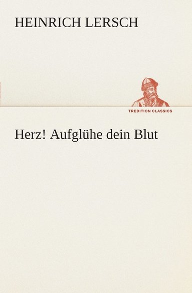 bokomslag Herz! Aufglhe dein Blut