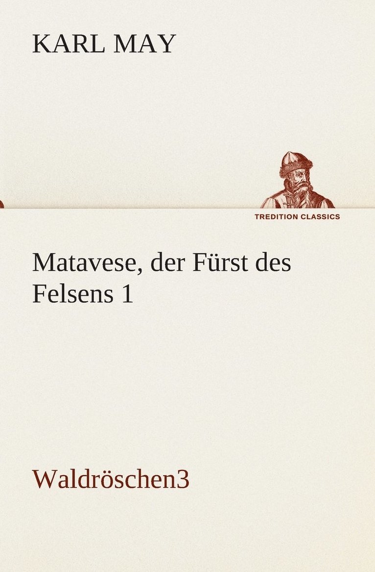 Matavese, der Frst des Felsens 1 1