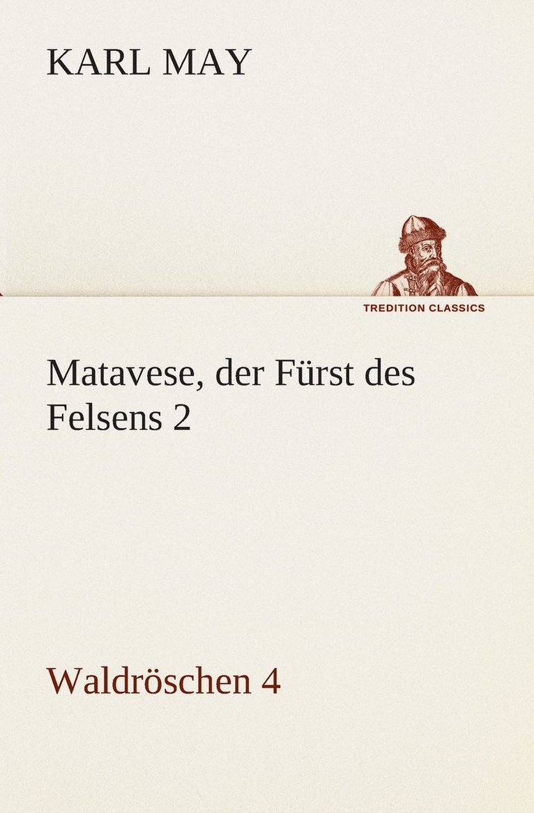 Matavese, der Fürst des Felsens 2