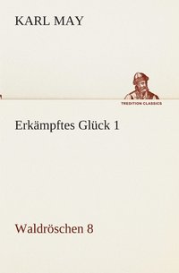 bokomslag Erkämpftes Glück 1