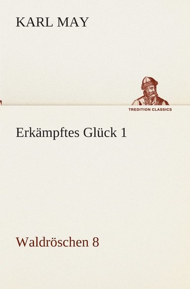 bokomslag Erkämpftes Glück 1