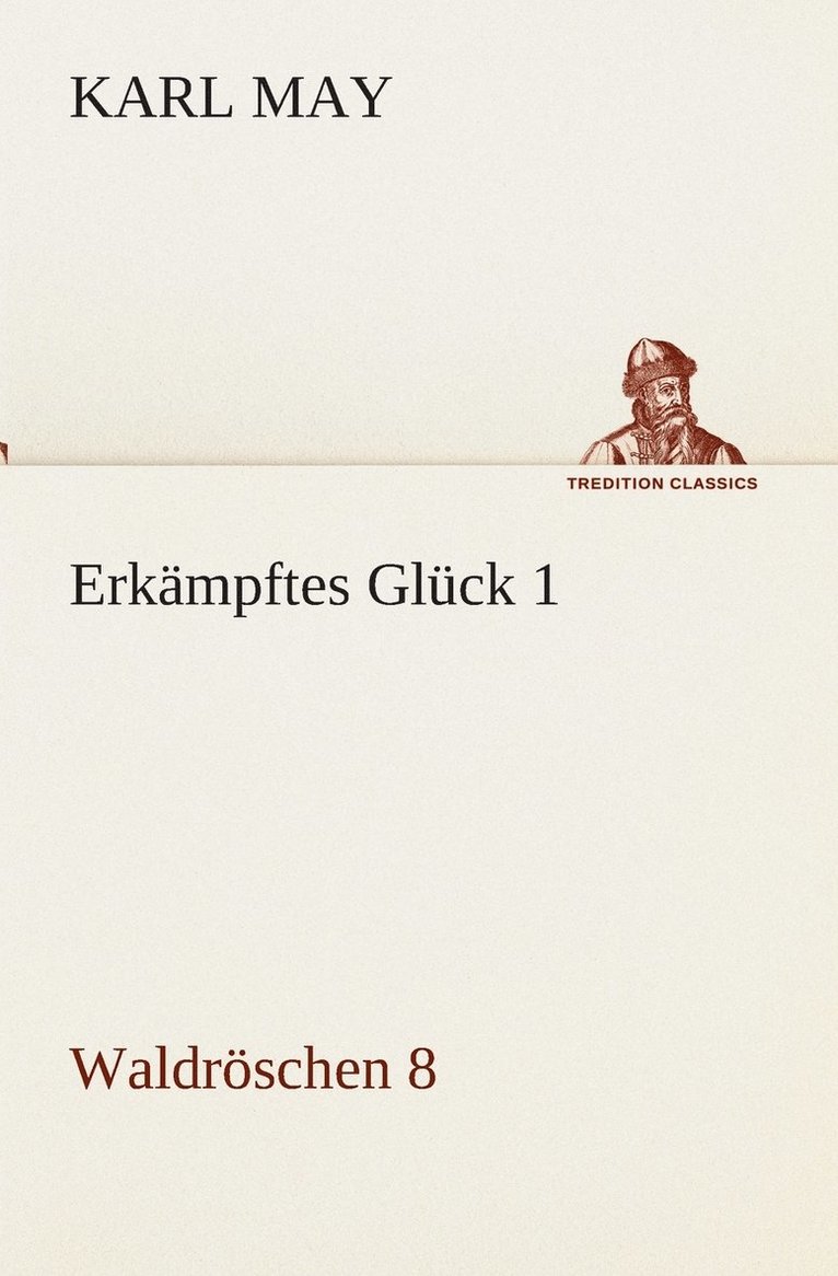 Erkmpftes Glck 1 1