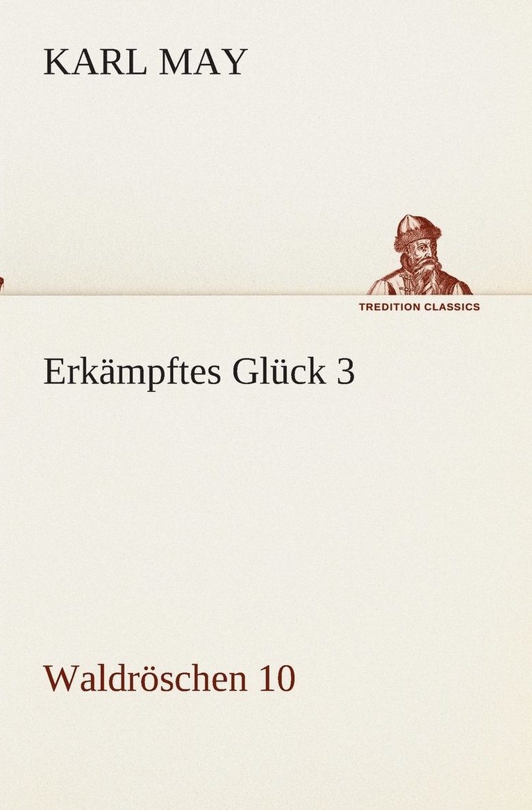 Erkmpftes Glck 3 1