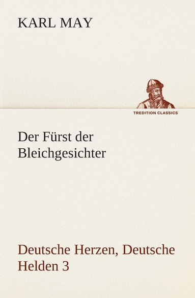 bokomslag Der Frst der Bleichgesichter