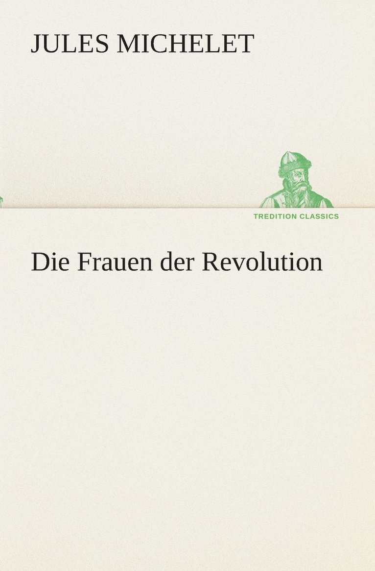 Die Frauen der Revolution 1