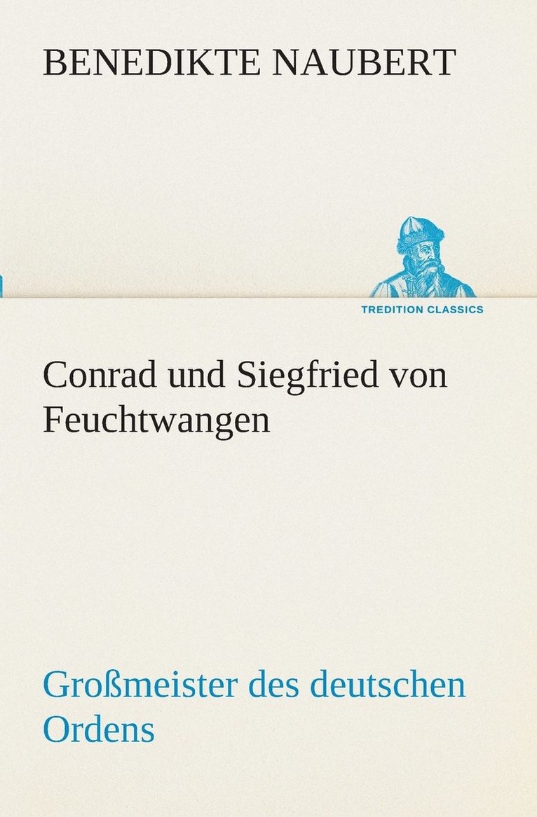 Conrad und Siegfried von Feuchtwangen 1