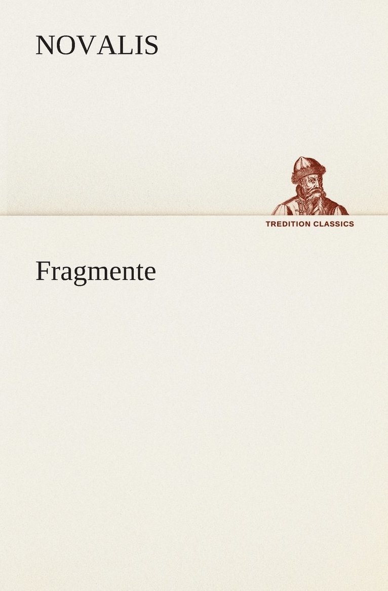 Novalis - Fragmente, Häftad