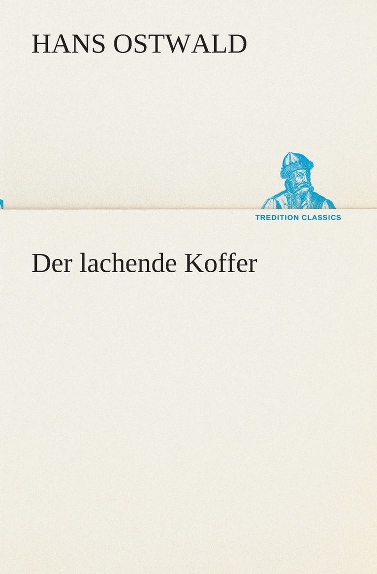 Der lachende Koffer 1