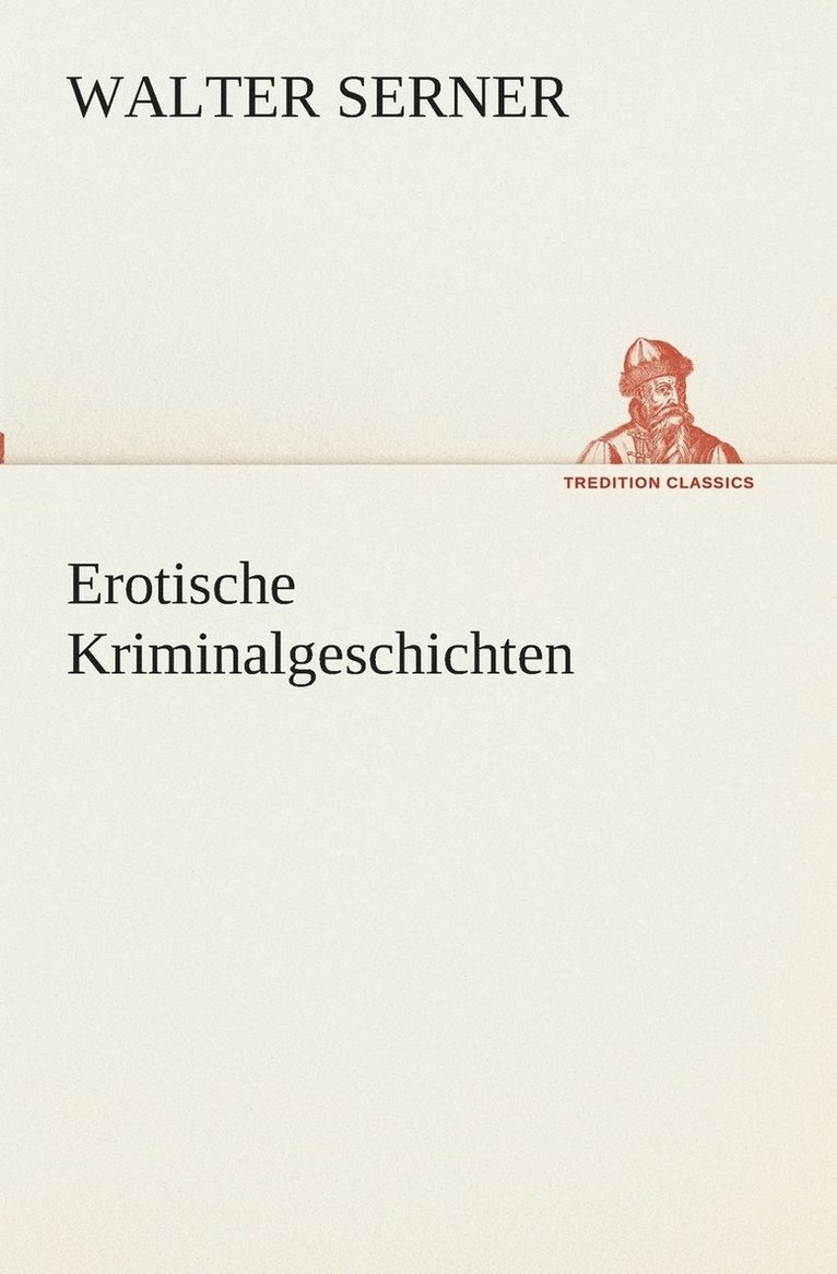 Erotische Kriminalgeschichten 1