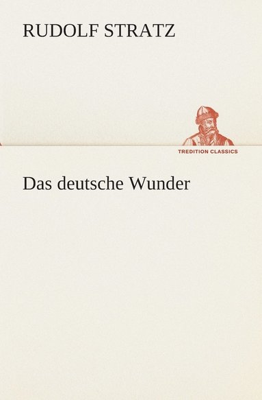 bokomslag Das deutsche Wunder