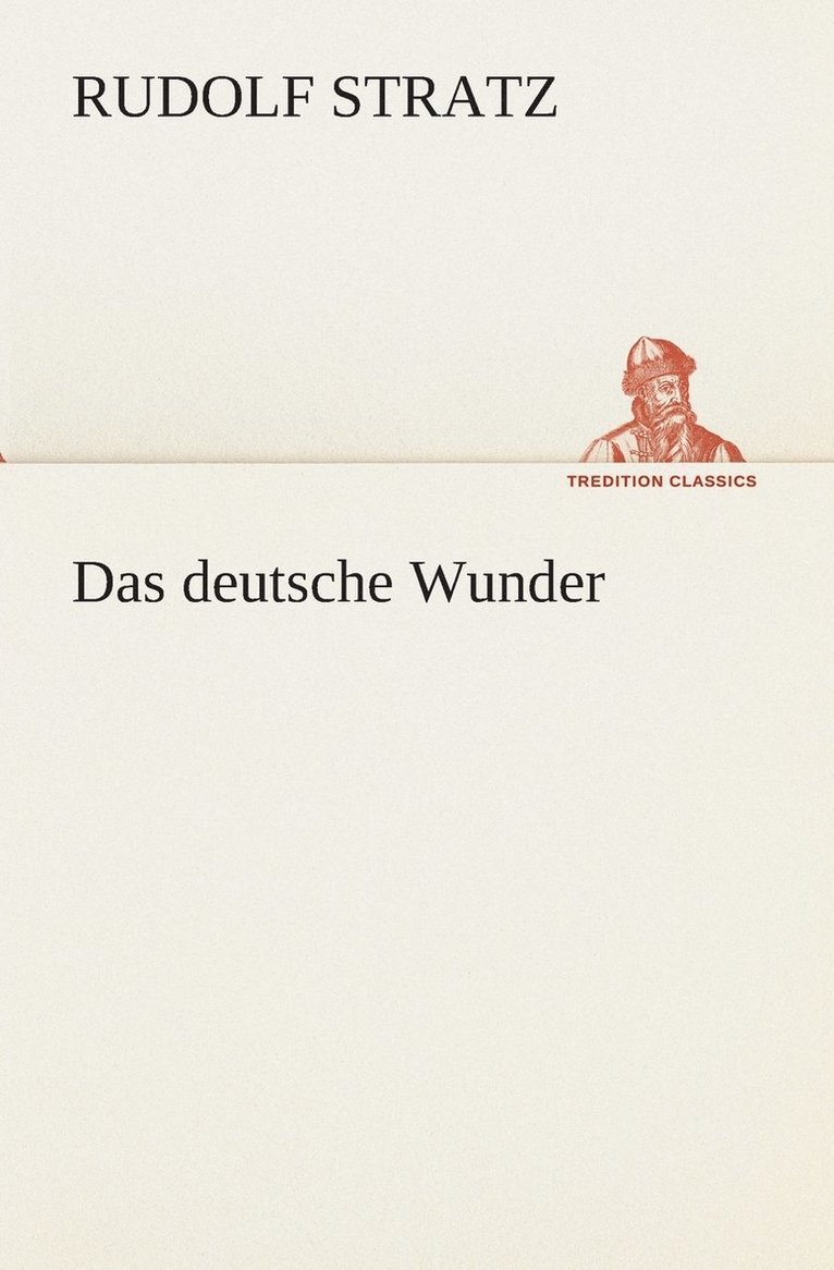 Das deutsche Wunder 1