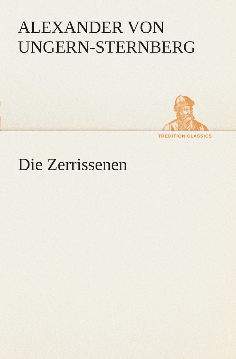 Die Zerrissenen 1