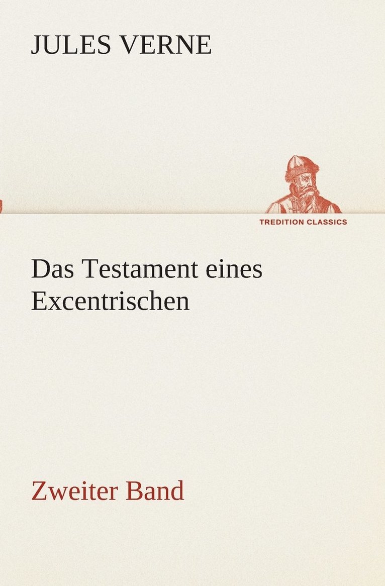 Das Testament eines Excentrischen 1