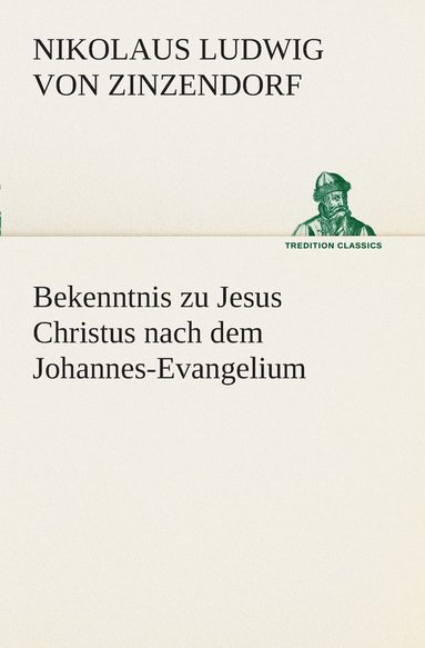 bokomslag Bekenntnis zu Jesus Christus nach dem Johannes-Evangelium