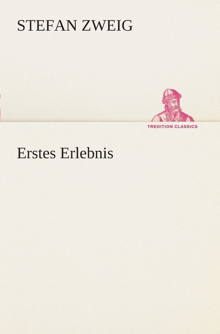 Erstes Erlebnis 1