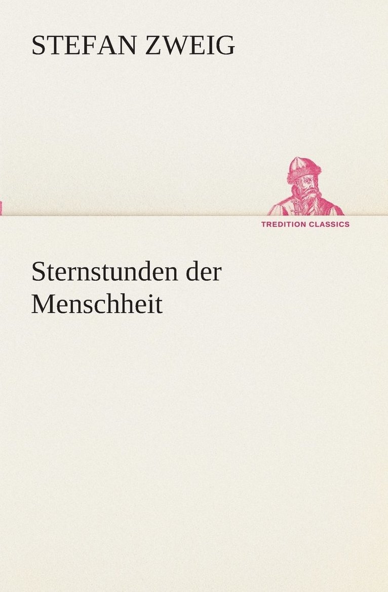 Sternstunden der Menschheit