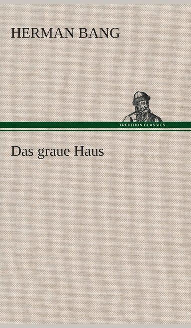 bokomslag Das graue Haus