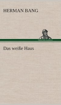 bokomslag Das weie Haus