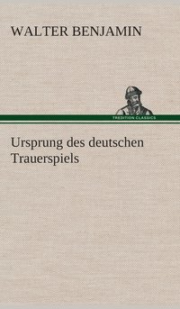 bokomslag Ursprung des deutschen Trauerspiels