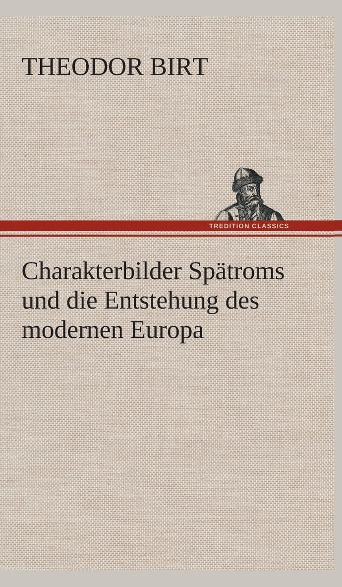 Charakterbilder Sptroms und die Entstehung des modernen Europa 1