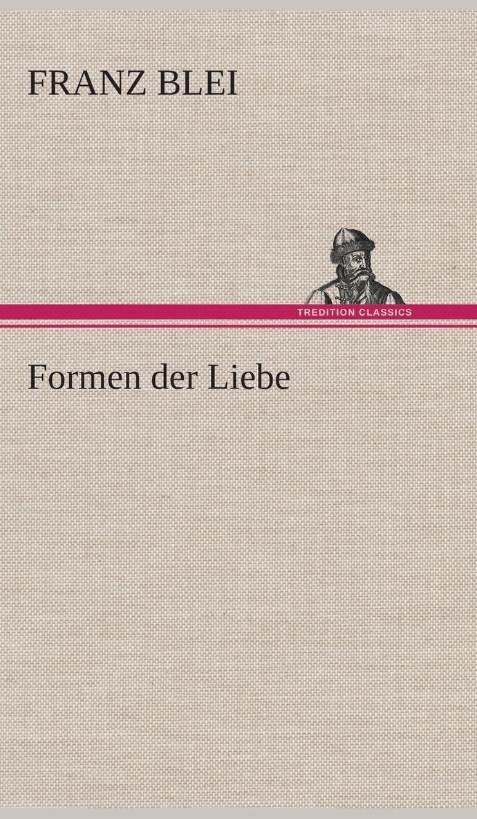 Formen der Liebe 1