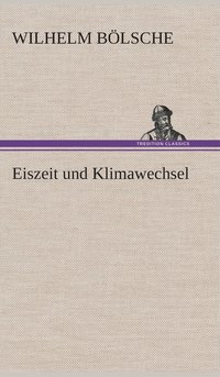 bokomslag Eiszeit und Klimawechsel