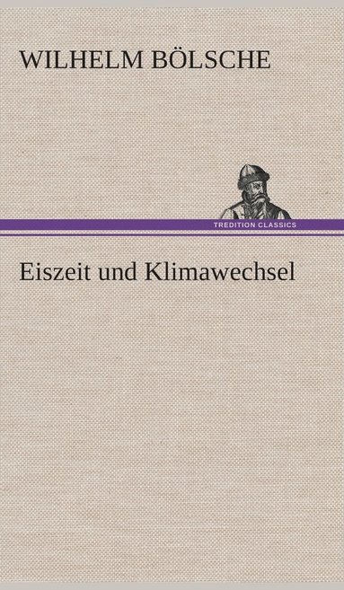 bokomslag Eiszeit und Klimawechsel