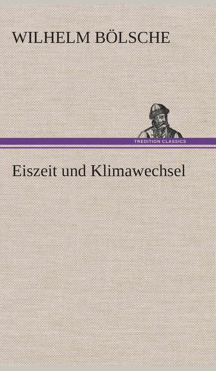 Eiszeit und Klimawechsel 1