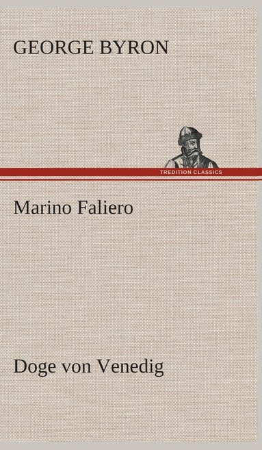 bokomslag Marino Faliero - Doge von Venedig