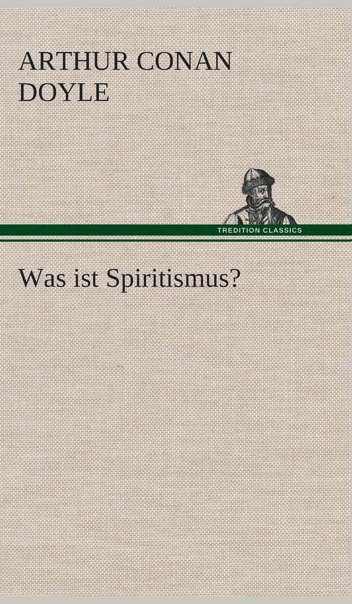 Was ist Spiritismus? 1