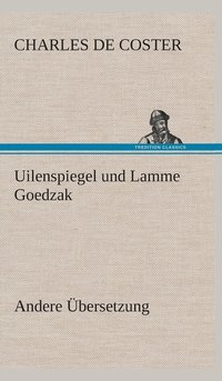 bokomslag Uilenspiegel und Lamme Goedzak (Andere bersetzung)