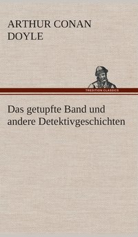 bokomslag getupfte Band und andere Detektivgeschichten