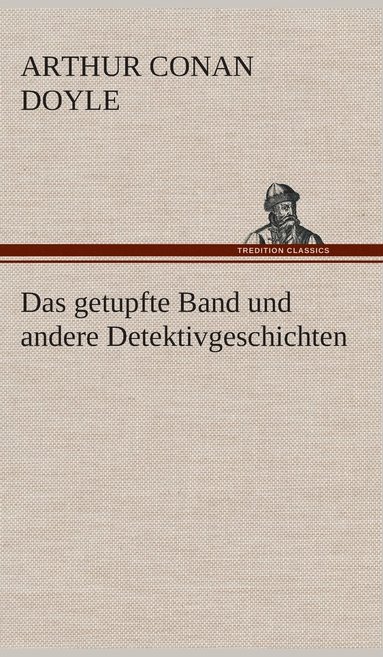 bokomslag getupfte Band und andere Detektivgeschichten