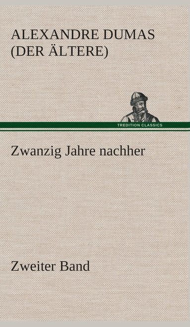 bokomslag Zwanzig Jahre nachher