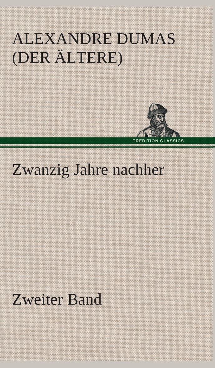 Zwanzig Jahre nachher 1